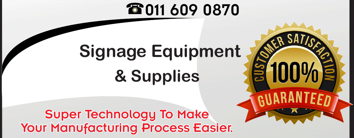 Signage Equipment & Supplies