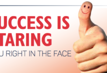 Success Is Staring You Right In The Face Success Is Staring You Right In The Face.