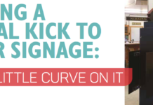 Adding A Visual Kick To Your Signage