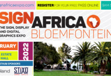 Explore Wide Format And Signage Solutions At The Sign Africa Series Of Expos Kicking Off In Bloemfontein Explore Wide Format And Signage Solutions At The Sign Africa Series Of Expos Kicking Off In Bloemfontein