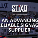 STIXO Signage Supplies An Advancing Reliable Signage Supplier