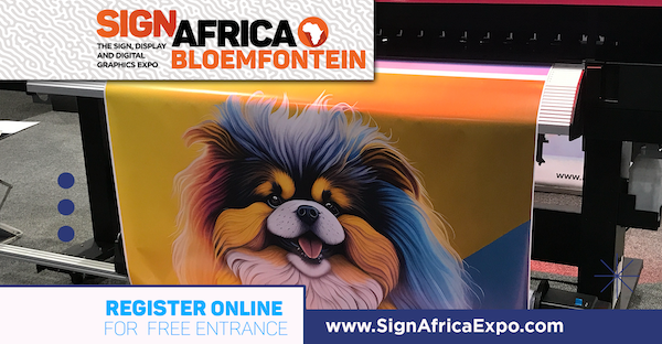 See Wide Format Solutions And More At The Sign Africa Bloemfontein Expo