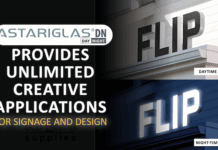 ASTARIGLAS® Provides Unlimited Creative Applications For Signage And Design ASTARIGLAS® Provides Unlimited Creative Applications For Signage And Design