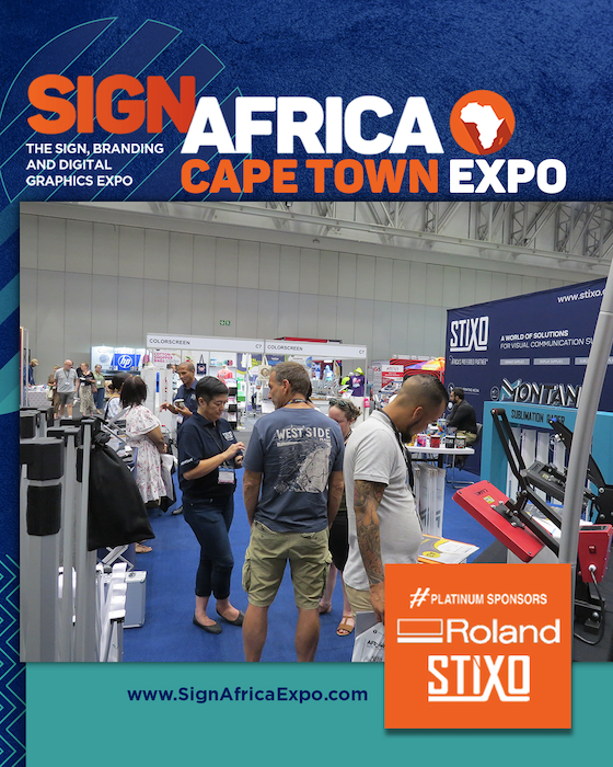 Sign Africa Cape Town Expo Showcased Latest Wide Format, Garment Printing And Signage Trends Sign Africa Cape Town Expo Showcased Latest Wide Format, Garment Printing And Signage Trends