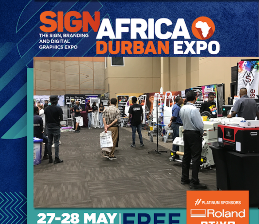 Experience The Latest Wide Format, Garment Printing And Signage Trends At Sign Africa Durban Expo Experience The Latest Wide Format, Garment Printing And Signage Trends At Sign Africa Durban Expo