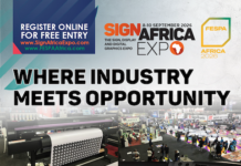 Visit The Sign Africa And FESPA Africa Expo For The Latest Wide Format, Digital Printing And Digital Packaging Technology Visit The Sign Africa And FESPA Africa Expo For The Latest Wide Format, Digital Printing And Digital Packaging Technology