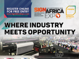 Visit The Sign Africa And FESPA Africa Expo For The Latest Wide Format, Digital Printing And Digital Packaging Technology Visit The Sign Africa And FESPA Africa Expo For The Latest Wide Format, Digital Printing And Digital Packaging Technology